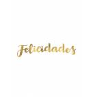 Letras "Felicidades" Metalizadas